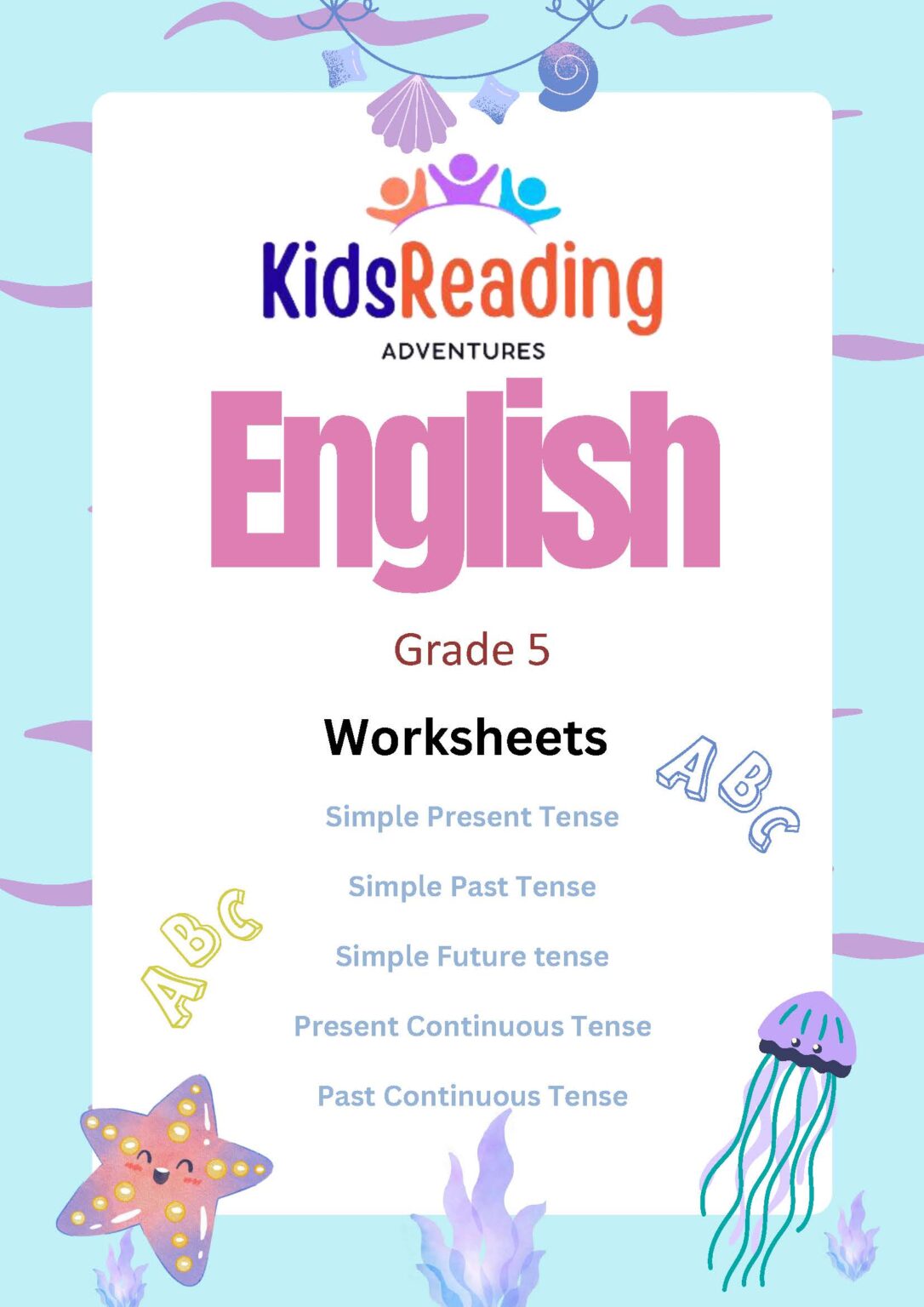 ELA 5: Present, Past, Future, Present and Past Continous Tenses (PDF)