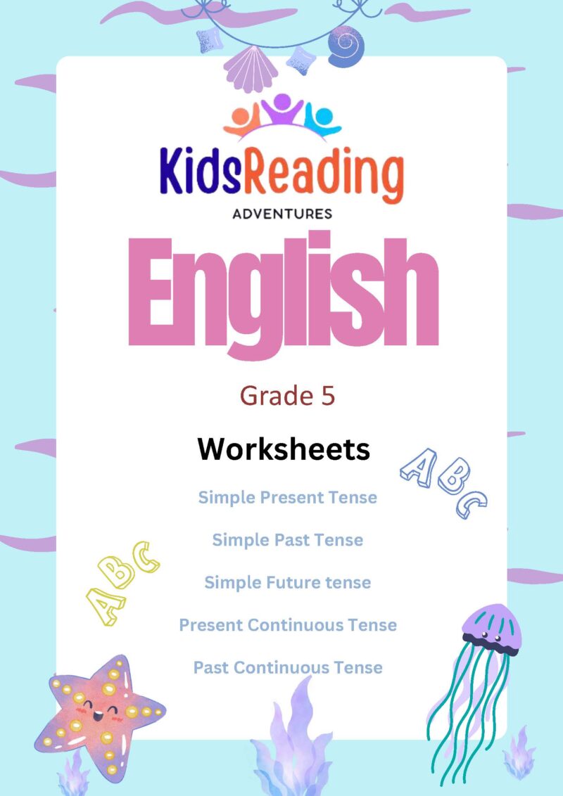 Grade 5 ELA skills with downloadable worksheets on Simple Present, Simple Past, Simple Future, Present Continuous, and Past Continuous tenses.