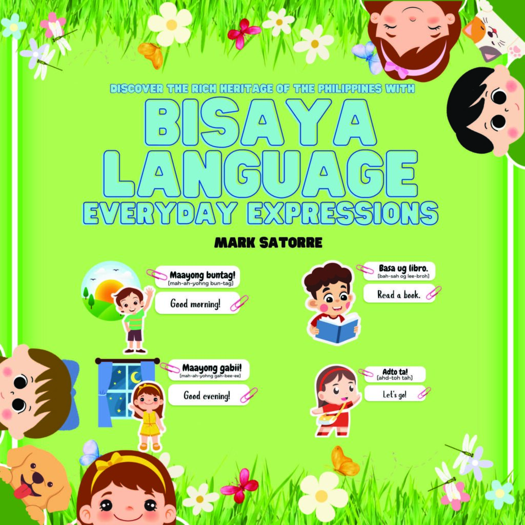 Bisaya Language: Everyday Expressions (Paperback)