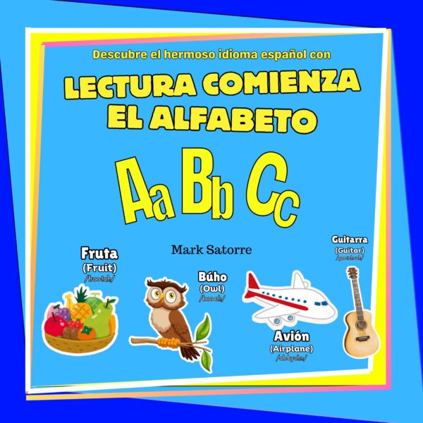 Lectura Comienza: El Alfabeto