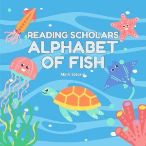 Reading Scholars: Alphabet of Fish (Paperback)