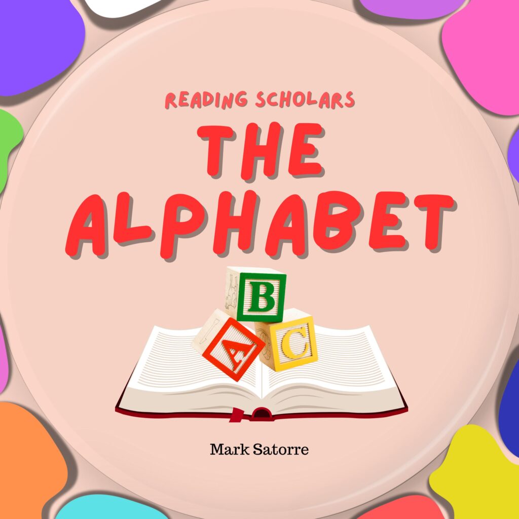 Reading Scholars: The Alphabet (Paperback)