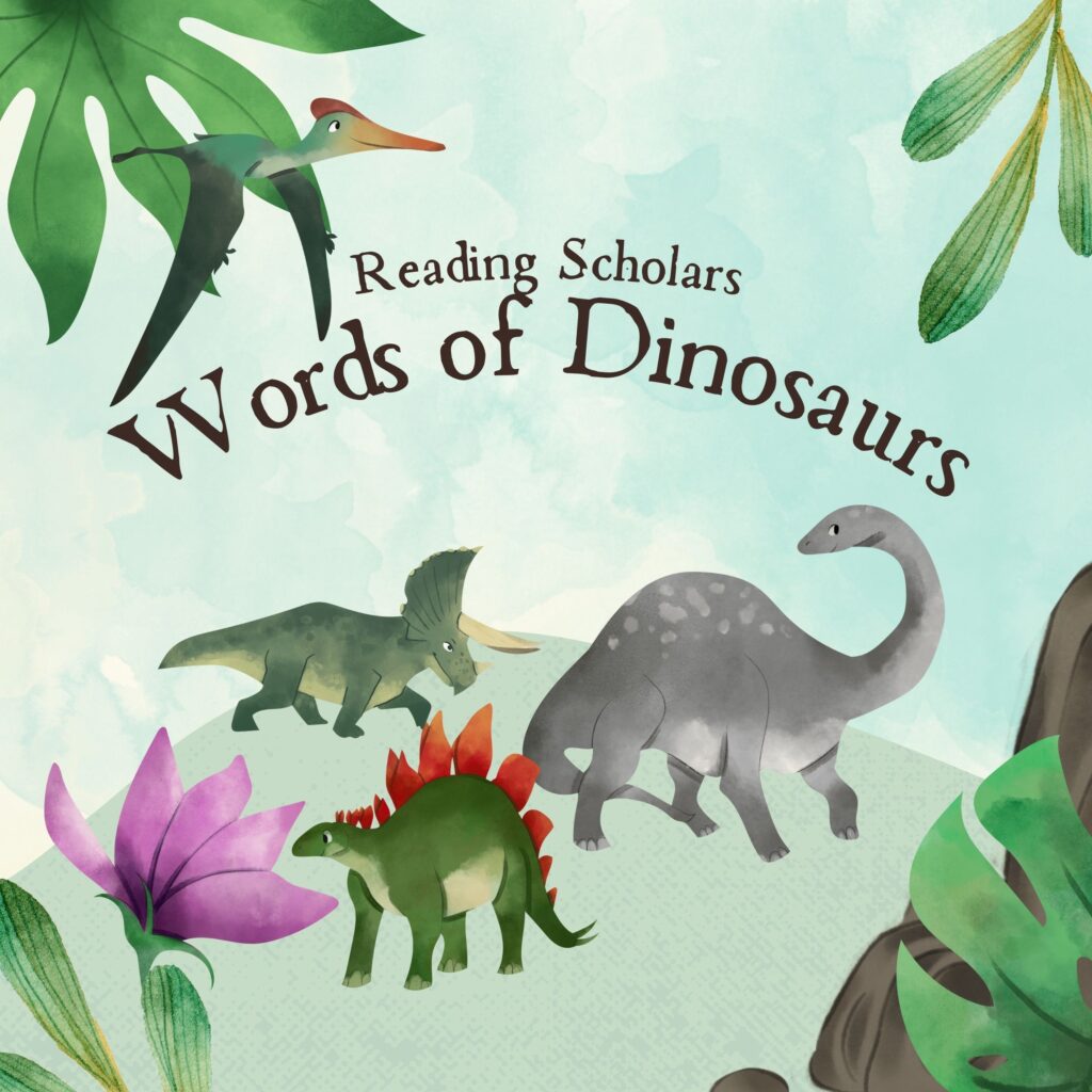 Reading Scholars: Words of Dinosaurs (Paperback)