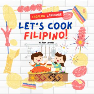 Tagalog Language: Let's Cook Filipino!